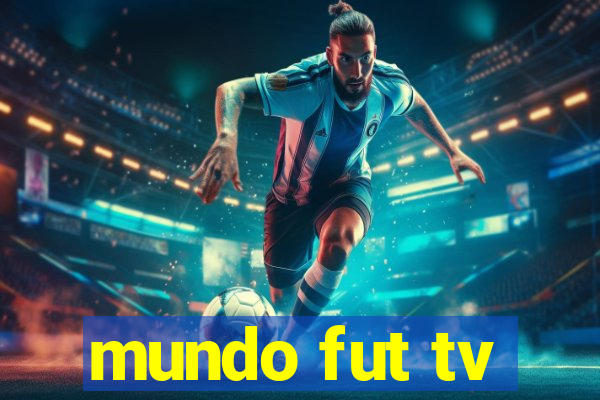 mundo fut tv